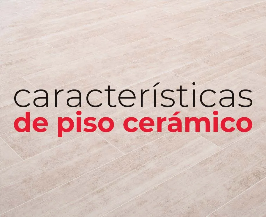 Imagen de Conoce las características de piso cerámico