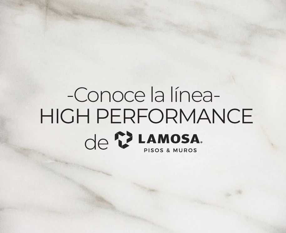 Imagen de Conoce la línea de pisos High Performance de Lamosa