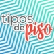 conoces-los-tipos-de-pisos-ceramicos-que-existen