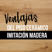 Ventajas-piso-ceramico-imitacion-madra-portada